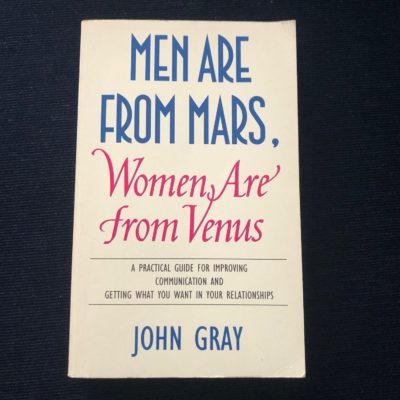 Men are from Mars, Woman are from Venus by John Gray